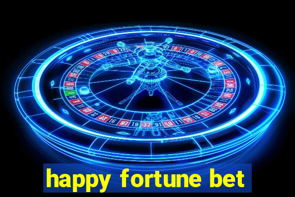 happy fortune bet